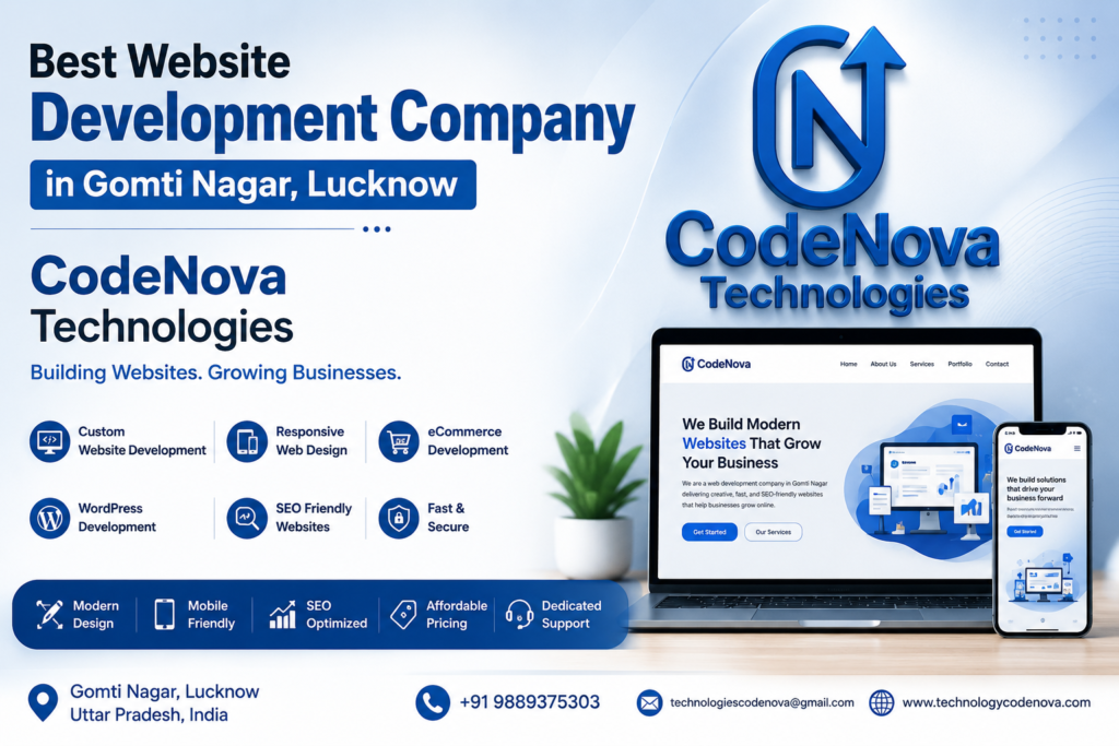 CodeNova Technologies - Best Website Development Company in Gomti Nagar Lucknow offering website design, web development, WordPress development, eCommerce solutions and SEO services.